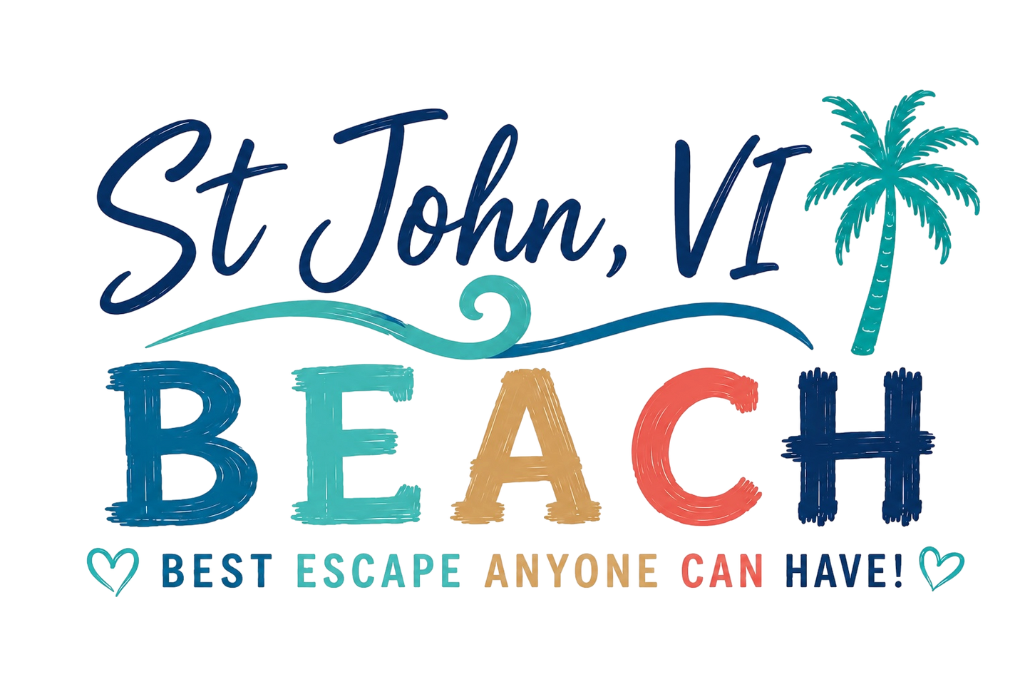 ST. JOHN BEACH – Best Escape Anyone Can Have!™