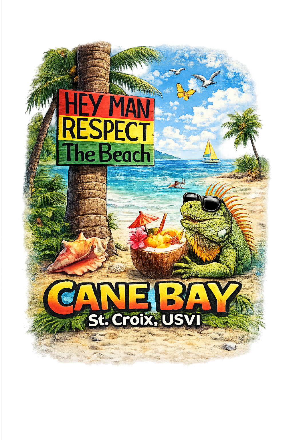 Hey Man Respect The Beach – Cane Bay St. Croix USVI Iguana Tee