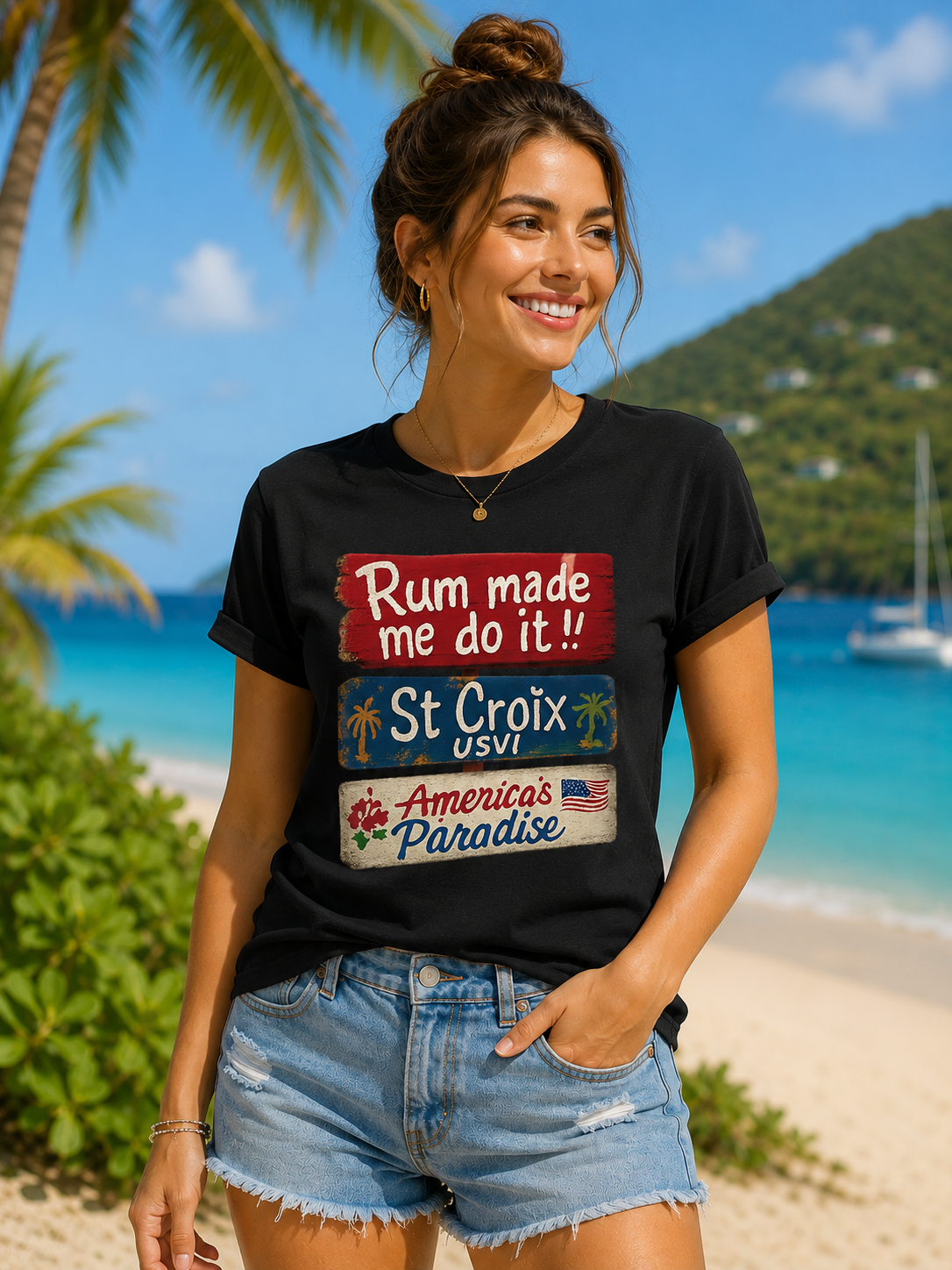 Rum Made Me Do It!! – St Croix USVI America’s Paradise Tee Shirt